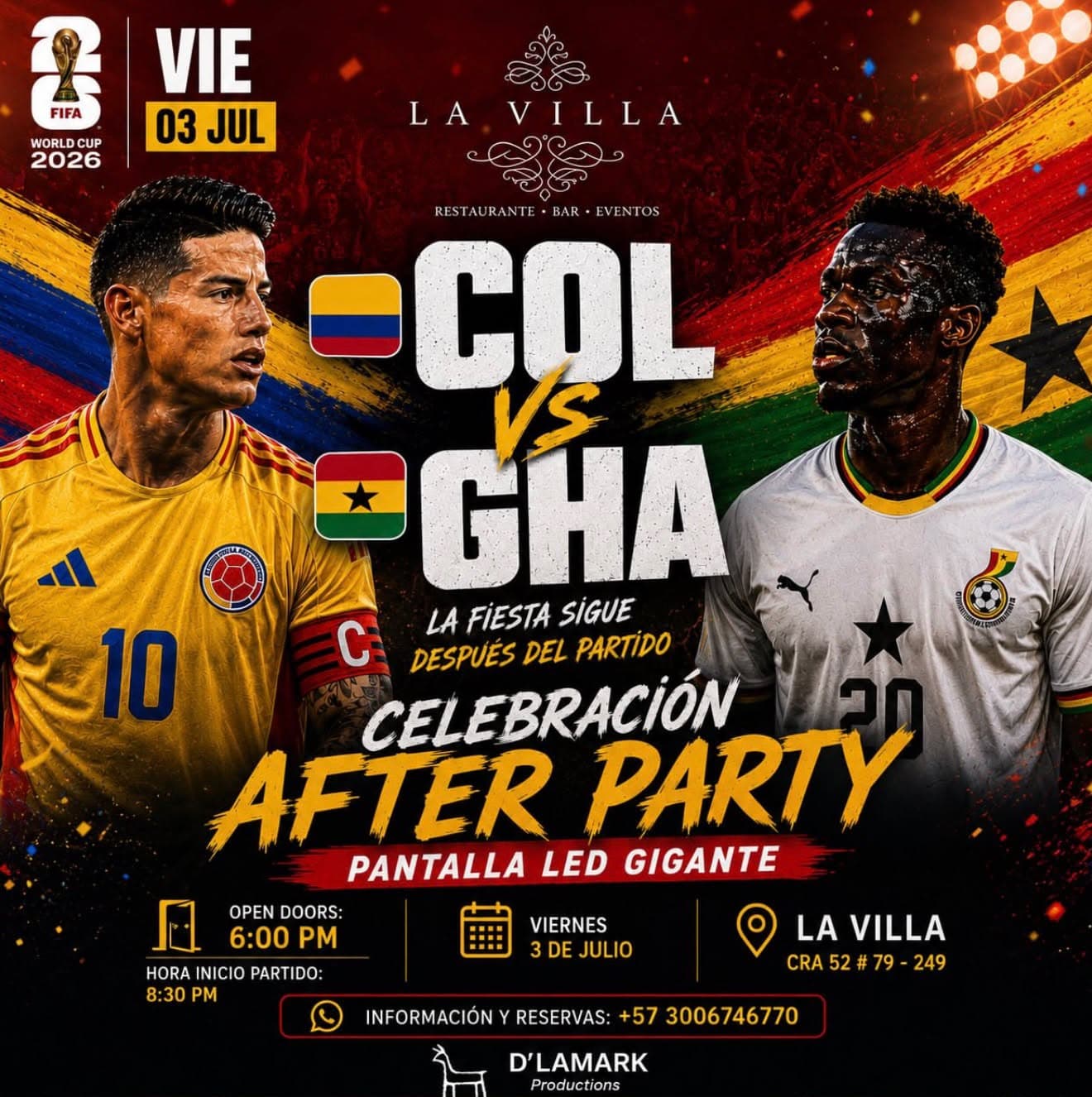 Flyer de Colombia vs. Ghana · After Party, viernes 3 de julio en La Villa